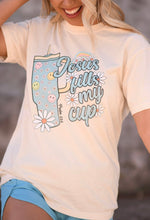 Load image into Gallery viewer, Jesus Fills My Cup Tee

