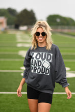 Load image into Gallery viewer, Loud And Proud Football Sweatshirts/Tees
