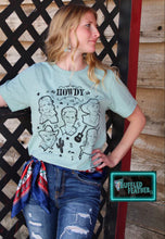 Load image into Gallery viewer, Howdy Graphic Tee
