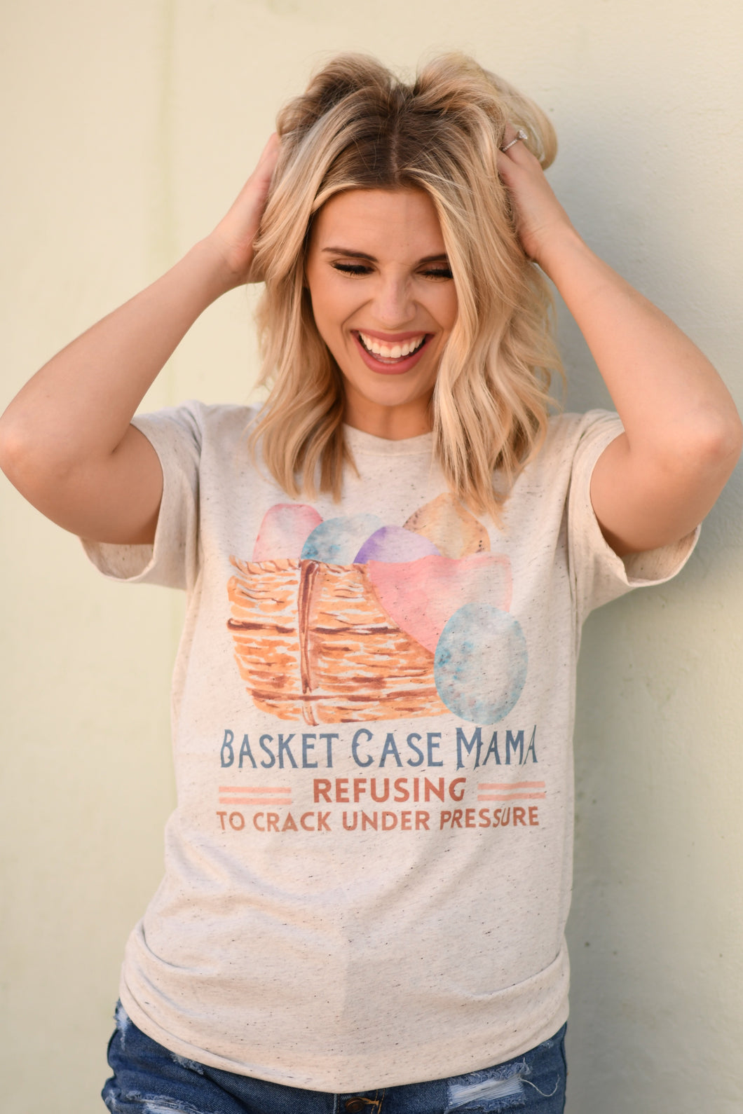 Basket Case Mama - Refusing to Crack Under Pressure Tee