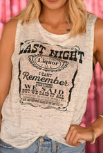 Load image into Gallery viewer, Last Night We Let the Liquor Talk Tees &amp; Tanks
