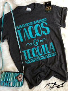 Tacos and Tequila Tee